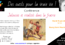 Conférence « jalousies et rivalités dans la fratrie » – Bourg Saint Maurice (Savoie) Conférence « jalousies et rivalités dans la fratrie » – Bourg Saint Maurice (Savoie)